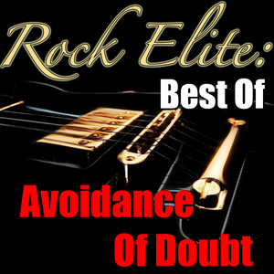 Rock Elite: Best Of Avoidance Of Doubt