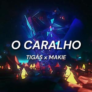 O CARALHO (feat. Makie) [Explicit]