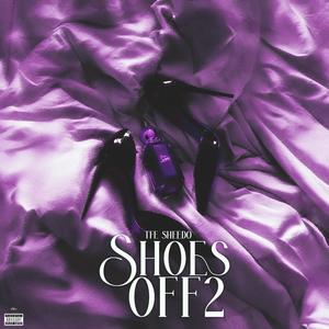 Shoes Off 2 (Explicit)