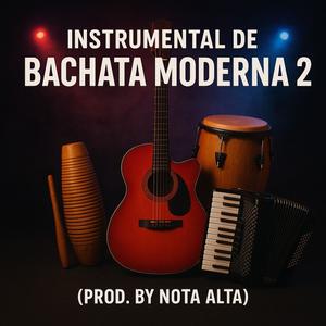 Pista De Bachata Moderna 2 (Instrumental)