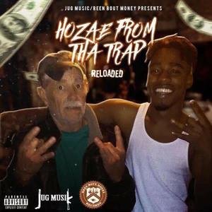 Hozae from Tha Trap Reloaded (Explicit)