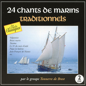 24 Chants De Marins Traditionnels