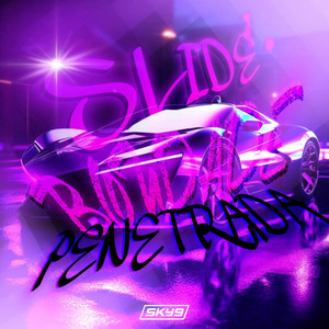 SLIDE BONDADE PENETRADA (Super Slowed)