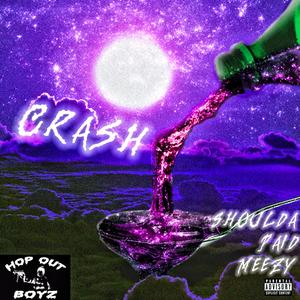 Crash (Explicit)