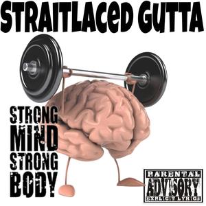 Strong Mind Strong Body (Explicit)