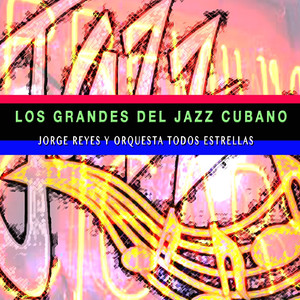 Los Grandes del Jazz Cubano