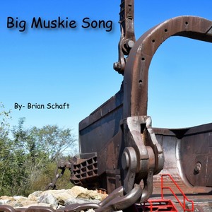 Big Muskie Song