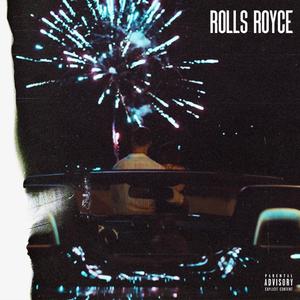 Rolls Royce (feat. sonia) [Explicit]