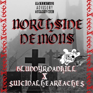 Northside Demons (Explicit)