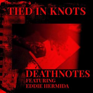 Deathnotes (feat. Eddie Hermida)