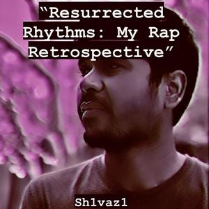 Resurrected Rhythms (Explicit)