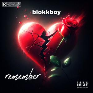 Remember (Explicit)