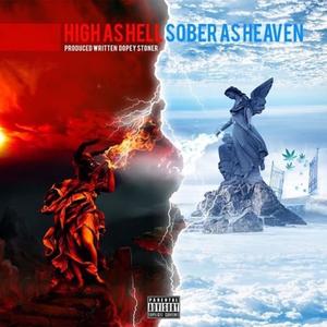 High As Hell, Sober As Heaven (Explicit)