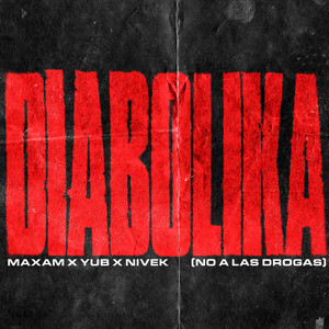 DIABOLIKA (No A Las Drogas)