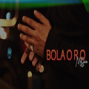 Bola Oro (Explicit)