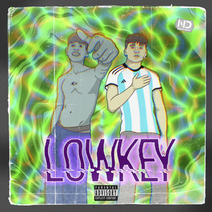 Lowkey (Explicit)