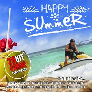 Happy Summer (20 Hit d'amare Dance Version)