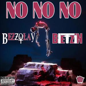 No No No (feat. Bletzin) [Explicit]