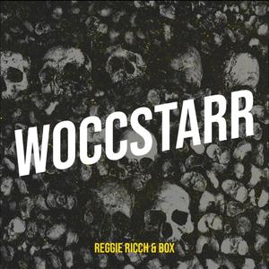 Woccstarr (Explicit)