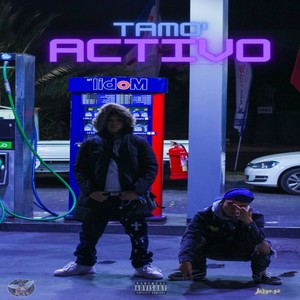 Tamo Activo (Explicit)