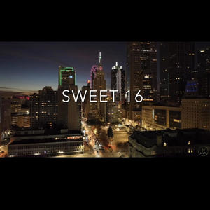 Sweet 16 (Visual) (Explicit)