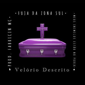 Velório Descrito (Explicit)