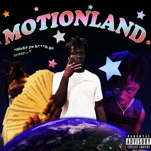 MOTIONLAND (Explicit)