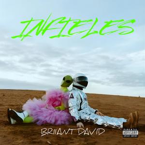 Infieles (Explicit)