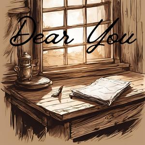 dear you... (Extended)