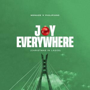 JOY EVERYWHERE (Christmas In Lagos)