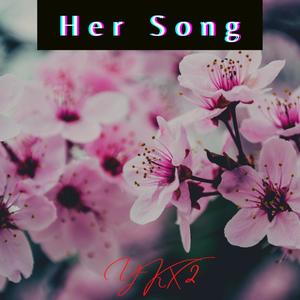 Her Song (Explicit)