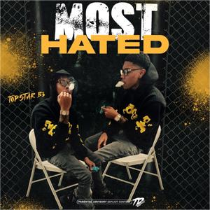 Most Hated (Explicit)