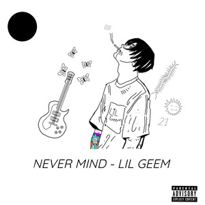 Never Mind (Explicit)