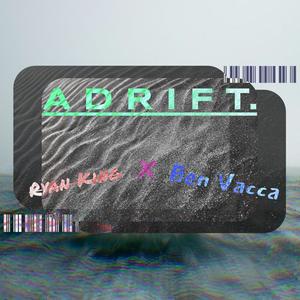 Adrift (feat. Ben Vacca)