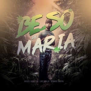 Beso de Maria (Explicit)