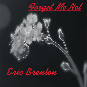 Forget Me Not (Explicit)