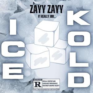 Ice Kold (feat. Really JML) [Explicit]