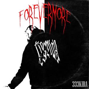 FOREVERMORE (Explicit)