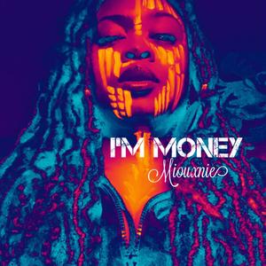 I'm Money (Explicit)