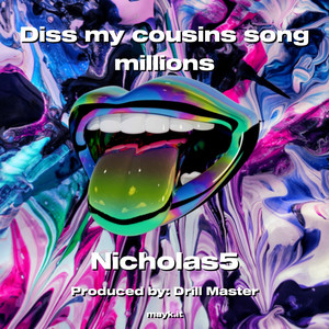 Diss my cousins song millions (Explicit)