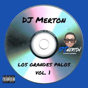 Los Grandes Palos, Vol. 1 (Explicit)