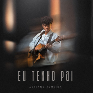 Eu tenho Pai