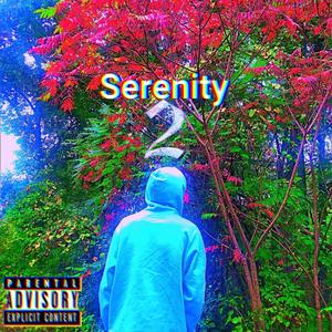 Serenity 2 (Explicit)