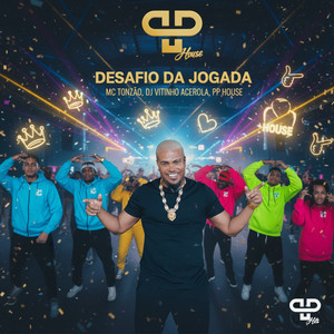Desafio da Jogada PP HOUSE (Explicit)