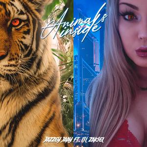 Animals Inside(feat. Ill Zakiel)