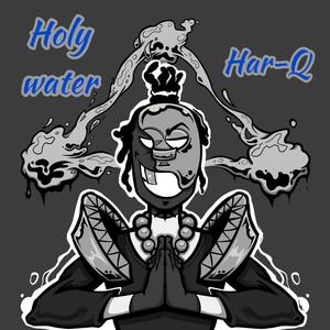 Holy Water (Explicit)