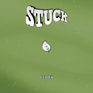 Stuck (Explicit)