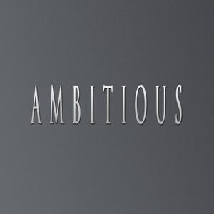 AMBITIOUS (feat. Markezi)