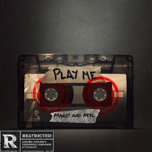 Play Me (feat. Marz!) [Explicit]