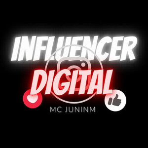 Influencer Digital (Explicit)